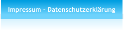 Impressum - Datenschutzerklrung